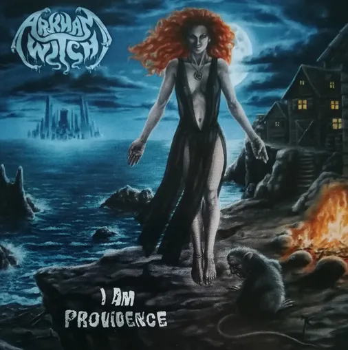 ARKHAM WITCH / I  AM PROVIDENCE