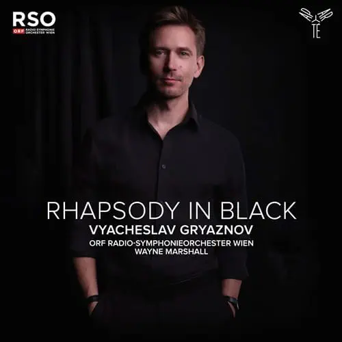 VYACHESLAV GRYAZNOV / ヴァチェスラフ・グリャズノフ / VYACHESLAV GRYAZNOV:RHAPSODY IN BLACK / RHAPSODY IN BLACK
