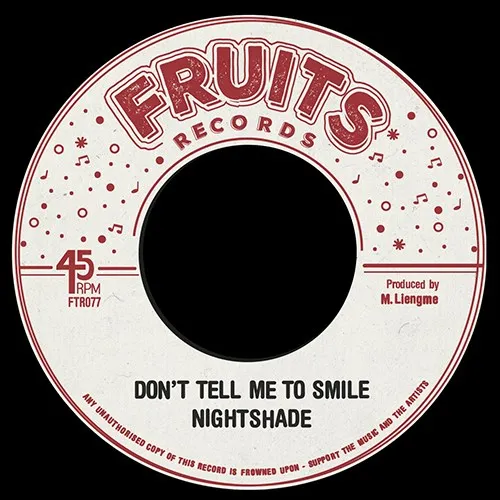 NIGHTSHADE (REGGAE) / DON'T TELL ME TO SMILE