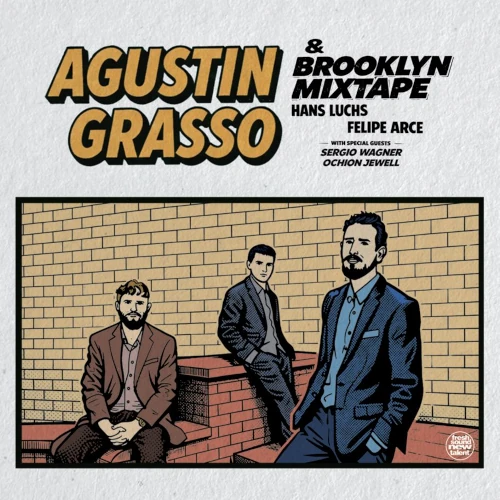 AGUSTIN GRASSO / AGUSTIN GRASSO & BROOKLYN MIXTAPE
