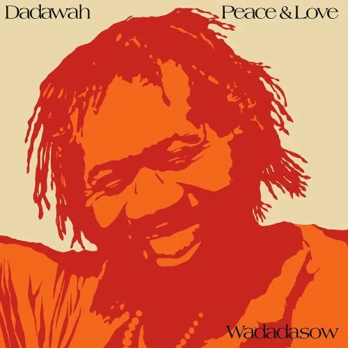 DADAWAH / ダダワー / PEACE AND LOVE - WADADADOW (ORANGE COLOURED VINYL)