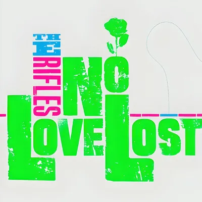 RIFLES / ライフルズ / NO LOVE LOST - 20TH ANNIVERSARY (CD DELUXE EDITION)