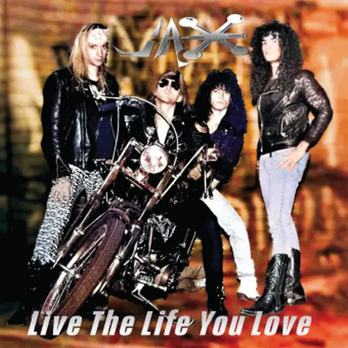 JAX / LIVE THE LIFE YOU LOVE