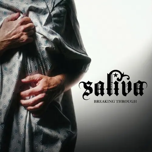 SALIVA / サライヴァ / BREAKING THROUGH
