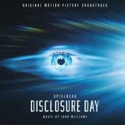 JOHN WILLIAMS / ジョン・ウィリアムズ / DISCLOSURE DAY / ディスクロージャー･デイ オリジナル･サウンドトラック