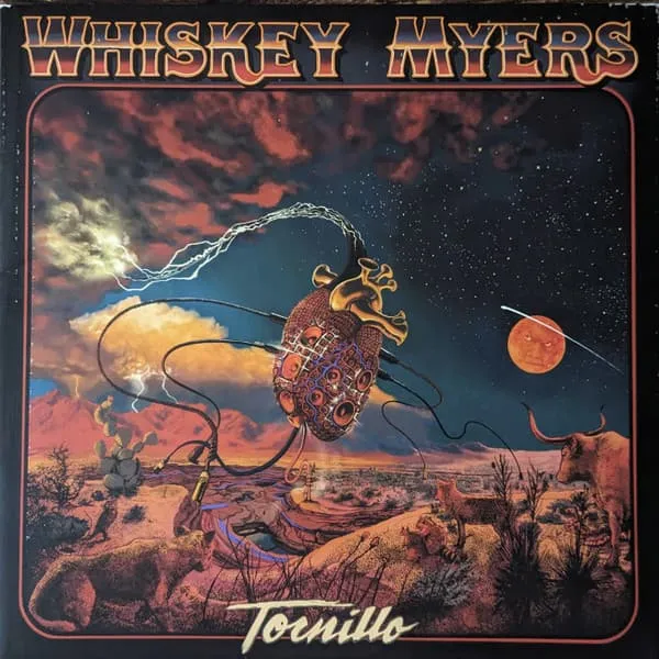 WHISKEY MYERS / ウィスキー・マイヤーズ / TORNILLO