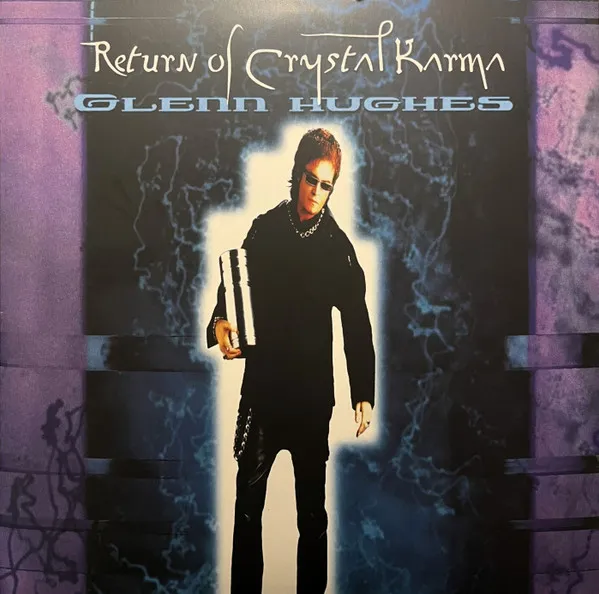 GLENN HUGHES / グレン・ヒューズ / RETURN OF CRYSTAL KARMA