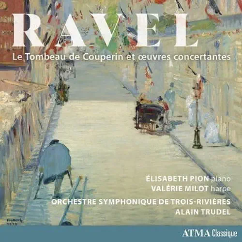 ALAIN TRUDEL / アラン・トゥルーデル / ラヴェル：管弦楽編曲集 / ピアノ協奏曲 / RAVEL: LE TOMBEAU DE COUPERIN AND CONCERTANTE WORKS