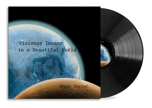 ROGER TAYLOR / ロジャー・テイラー / VIOLENCE INSANE IN A BEAUTIFULWORLD (LP)