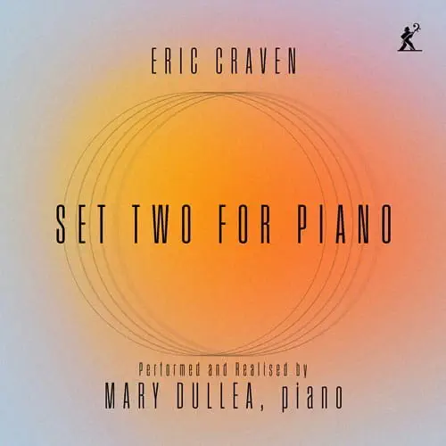 MARY DULLEA / メアリー・ダレー / ERIC CRAVEN:SET TWO FOR PIANO