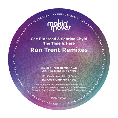 CEE ELASSAAD & SABRINA CHYLD / TIME IS HERE (RON TRENT RMXS)