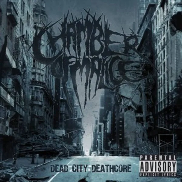 CHAMBER OF MALICE / DEAD CITY DEATHCORE