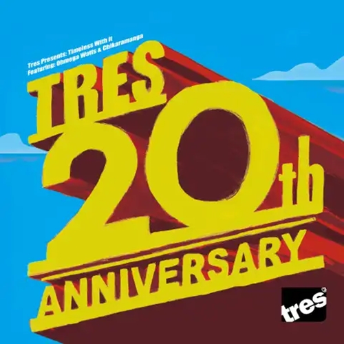 Ohmega Watts & Chikaramanga / TRES PRESENTS: TIMELESS WITH IT (2LP)