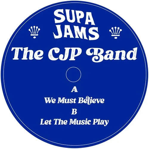 CJP BAND / WE MUST BELIEVE