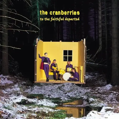 CRANBERRIES / クランベリーズ / TO THE FAITHFUL DEPARTED