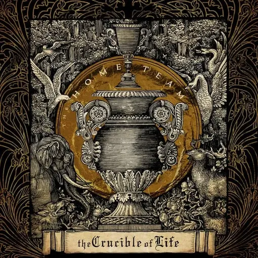 HOME TEAM (METAL) / THE CRUCIBLE OF LIFE