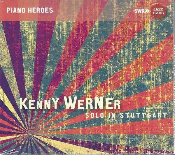 KENNY WERNER / ケニー・ワーナー / SOLO IN STUTTGART