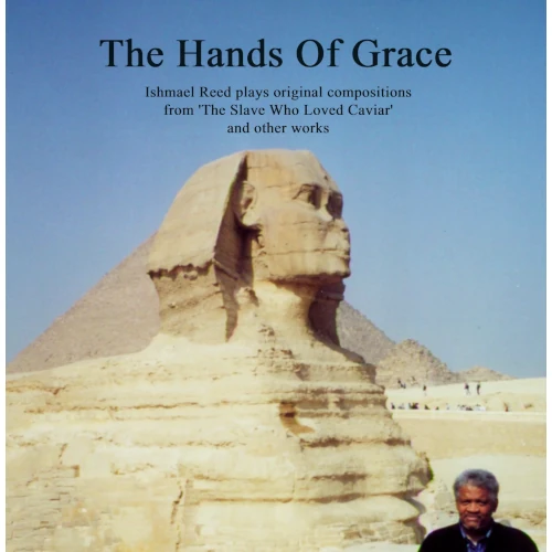 ISHMAEL REED / HANDS OF GRACE (LP)