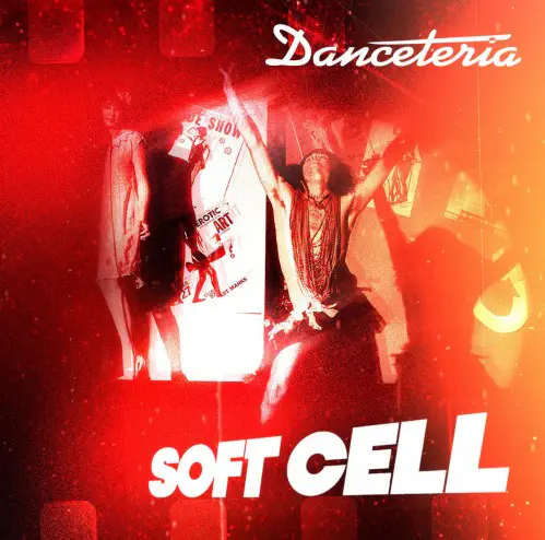SOFT CELL / ソフト・セル / DANCETERIA (COLORED LP)