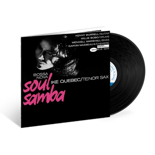 IKE QUEBEC / アイク・ケベック / BOSSA NOVA SOUL SAMBA (BLUE NOTE TONE POET LP SERIES)