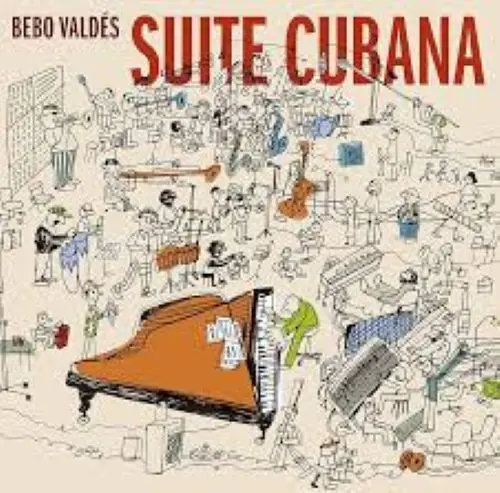 BEBO VALDES / ベボ・バルデス / SUITE CUBANA