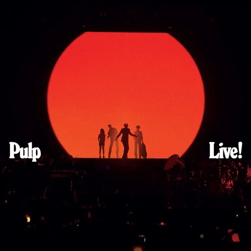 PULP / パルプ / ライヴ！（解説書･歌詞対訳付き）（2CD） / LIVE!