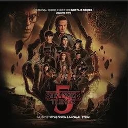 KYLE DIXON and MICHAEL STEIN / カイル・ディクソン & マイケル・スタイン / STRANGER THINGS 5 VOLUME 2 (ORIGINAL SCORE)
