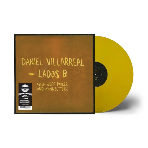 DANIEL VILLARREAL / ダニエル・ビジャレアル / LADOS B (COLOUR VINYL)