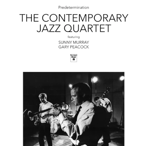 CONTEMPORARY JAZZ QUARTET / コンテンポラリー・ジャズ・カルテット / PREDETERMINATION