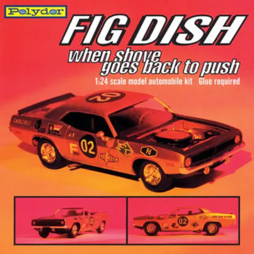 FIG DISH / WHEN SHOVE GOES BACK TO PUSH (2LP)