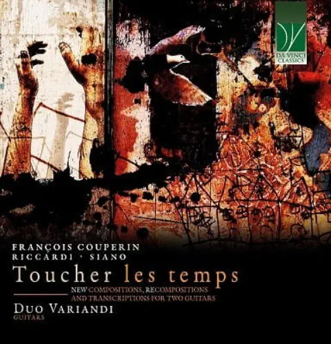 DUO VARIANDI / デュオ・ヴァリアンディ / TOUCHER LES TEMPS FOR TWO GUITARS / TOUCHER LES TEMPS