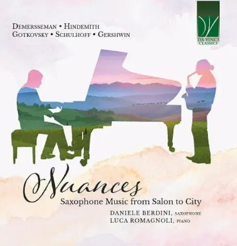 DANIELE BERDINI / ダニエーレ・ベルディーニ / NUANCES - SAXOPHONE MUSIC FROM SALON TO CITY / NUANCES