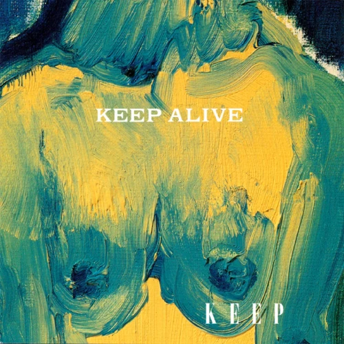 KEEP / キープ / KEEP ALIVE