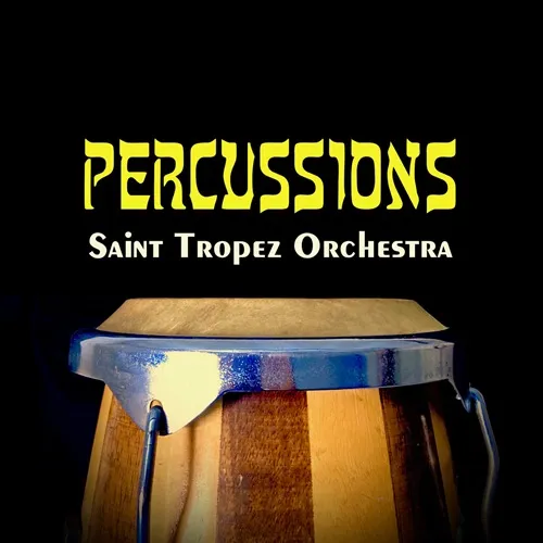 SAINT TROPEZ ORCHESTRA / PERCUSSIONS