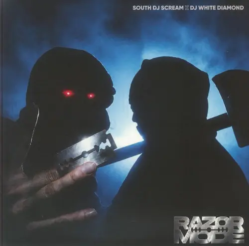 SOUTH DJ SCREAM & DJ WHITE DIAMOND / RAZOR MODE (LP)