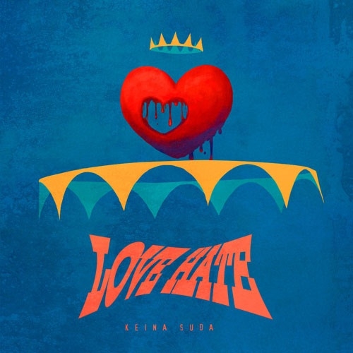 KEINA SUDA / 須田景凪 / LOVE HATE（通常盤）