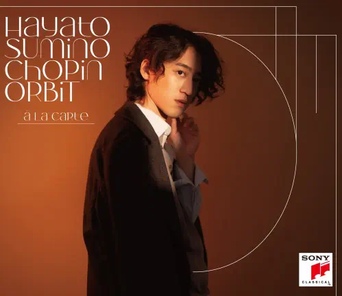 HAYATO SUMINO / 角野隼斗 / CHOPIN ORBITアラカルト盤