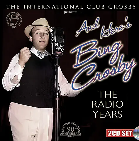 BING CROSBY / ビング・クロスビー / AND HERE'S BING CROSBY, THE RADIO YEARS