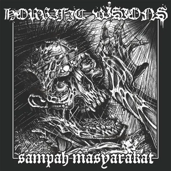 HORRIFIC VISIONS / SAMPAH MASYARAKAT