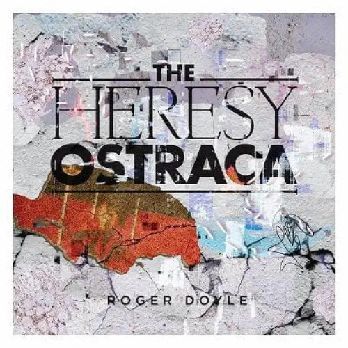 ROGER DOYLE / ロジャードイル / THE HERESY OSTRACA