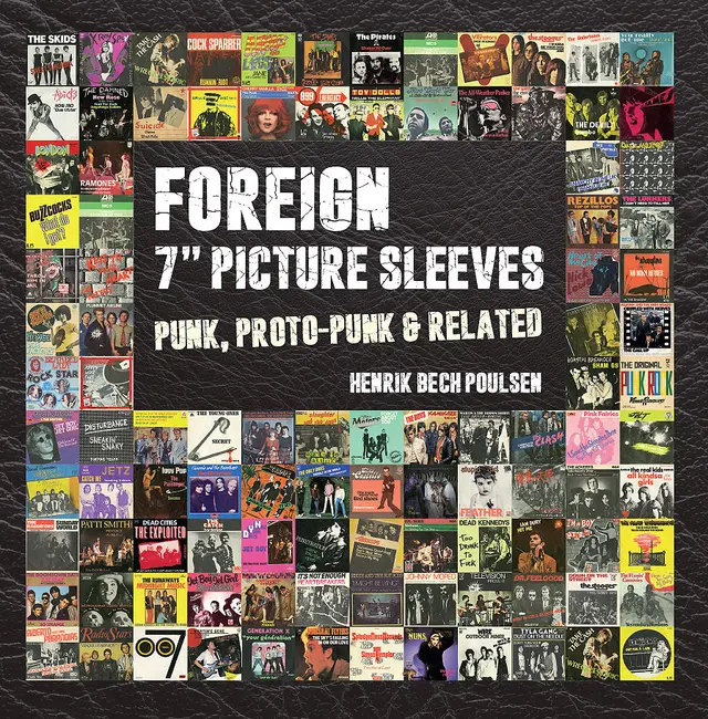 HENRIK BECH POULSEN / FOREIGN PICTURE SLEEVES - PUNK, PROTO PUNK AND RELATED (BOOK)