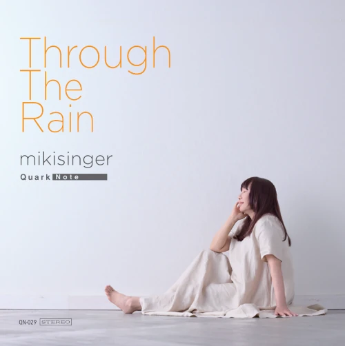 mikisinger / Through The Rain
