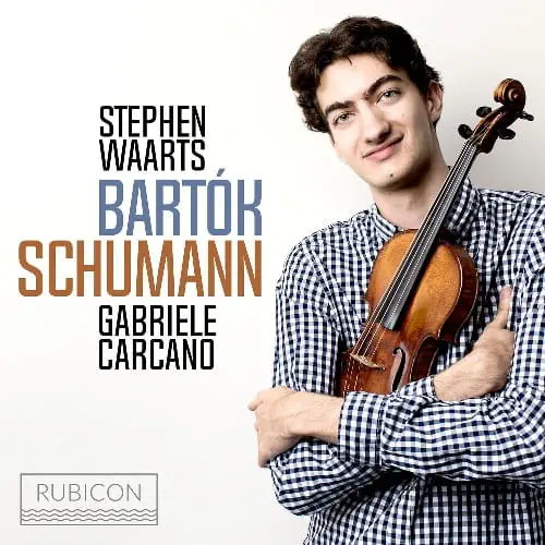 STEPHEN WAARTS / SCHUMANN/ BARTOK:VIOLIN SONATA NO.1