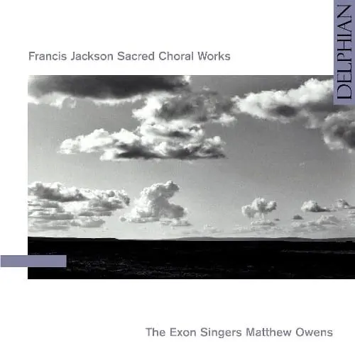 EXON SINGERS / エクソン・シンガーズ / FRANCIS JACKSON:SACRED CHORAL WORKS