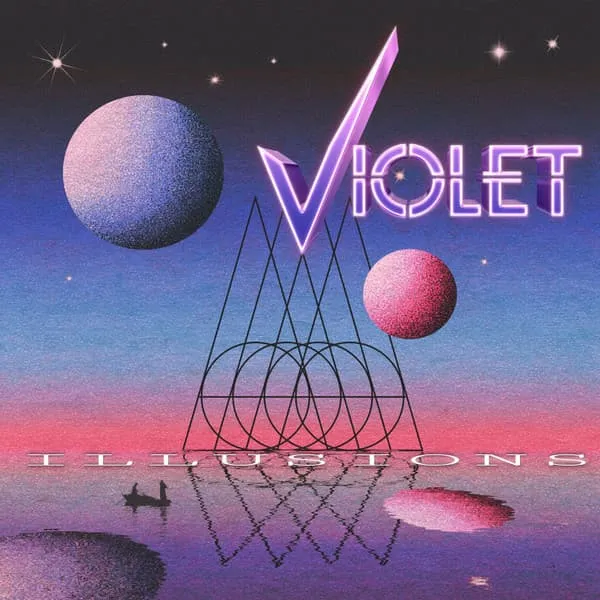 VIOLET / ILLUSIONS