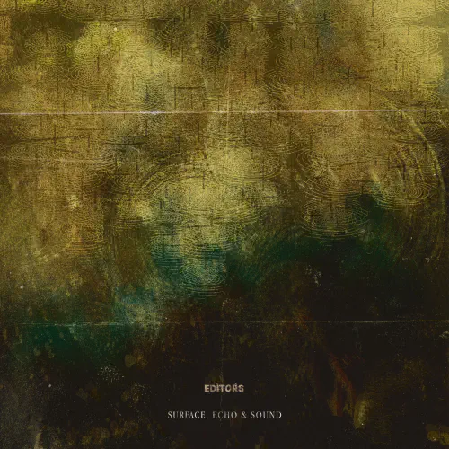 EDITORS / エディターズ / SURFACE, ECHO & SOUND (CD)