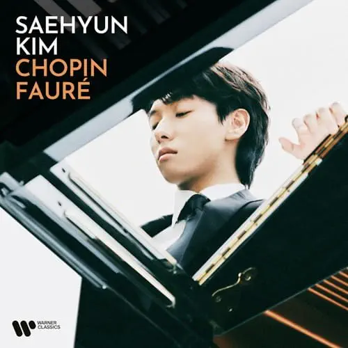 SAEHYUN KIM / キム・セヒョン / CHOPIN/FAURE