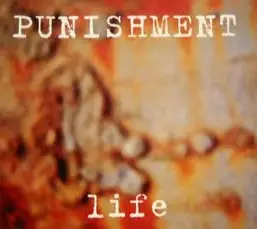 PUNISHMENT / パニッシュメント / LIFE