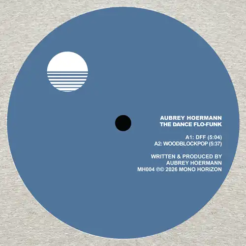 AUBREY HOERMANN / DANCE FLO-FUNK EP