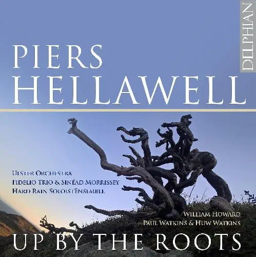 FIDELIO TRIO / フィデリオ三重奏団 / HELLAWELL:UP BY THE ROOTS